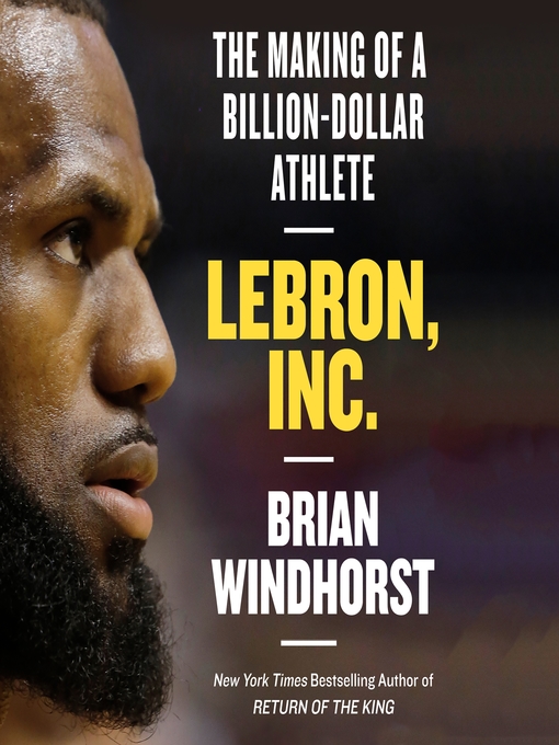 Title details for LeBron, Inc. by Brian Windhorst - Wait list